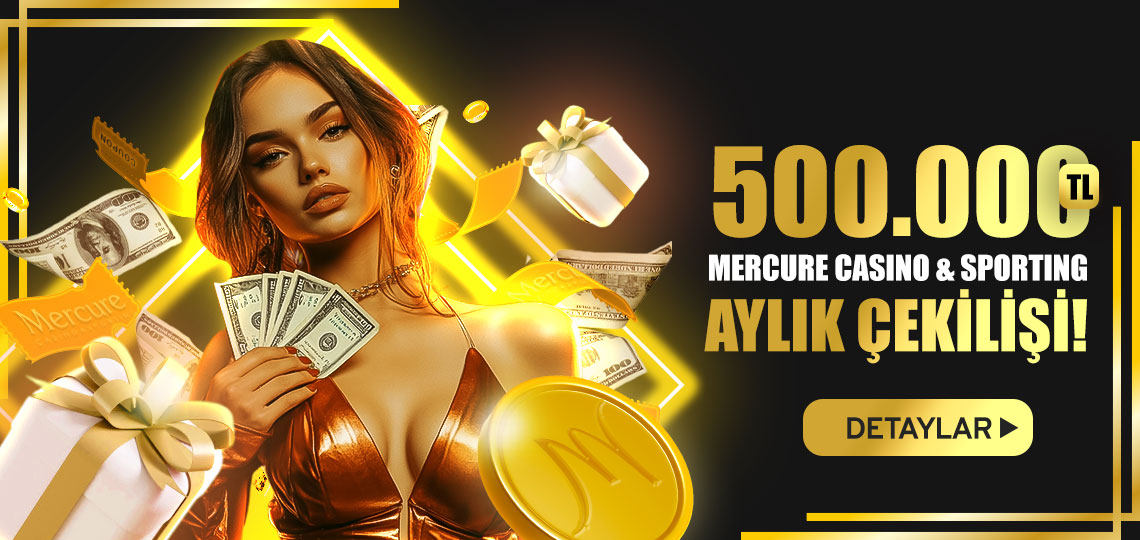 Mercure Casino Aylık Çekiliş